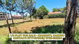 1/4 PLOT FOR SALE - KIAMUNYI, NAKURU