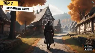 Top 7 Best Offline Games for Android & iOS (2025)