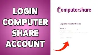 How To Login Computer Share Account 2024 | Sign In & Access Computer Share Account