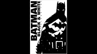 Batman: Black and White Volume 2 (REVIEW)