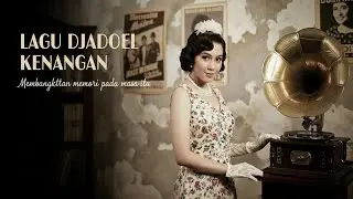 Playlist Tembang Jadul 1940–1970 | Melodi Nostalgia Membuat Hati Adem