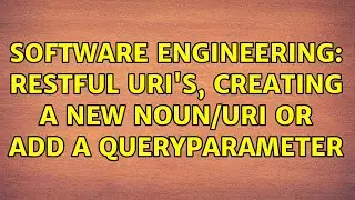 Software Engineering: RESTful URI's, Creating a new noun/uri or add a queryparameter
