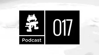 Monstercat Podcast Ep. 017