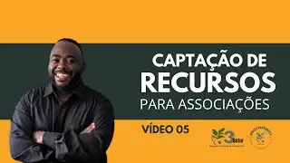 Como Captar Recursos para uma Associa&ccedil;&atilde;o no Brasil