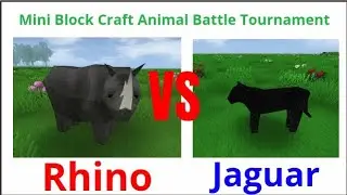 Mini Block Craft Animal Battle Tournament (Rhino VS Jaguar)