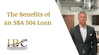 The Benefits of an SBA 504 Loan