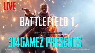 BATTLEFIELD 1 LIVESTREAM (Multiplayer Gameplay) | (8/1/18) ROAD TO BATTLEFIELD V!