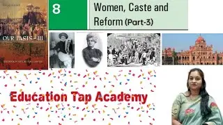 (P-3)Women,Caste and Reform|NCERT|Class-8|Social Science| History|Chapter:08|In Hindi