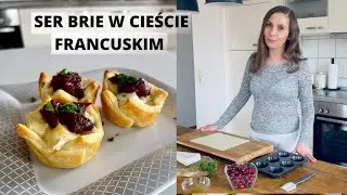 PRZEPYSZNY SER BRIE W CIEŚCIE FRANCUSKIM Z KONFITURĄ Z ŻURAWINY.