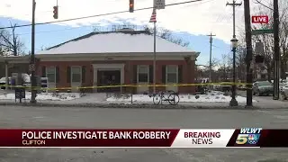 Police: Investigators searching for suspect after bank robbery in Clifton