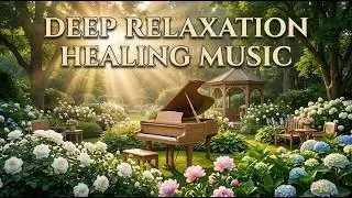 🌸Wonderful inspiring music emotional piano & guitar magical flowers, calm river flow & birds singing
