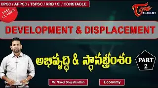 Development & Displacement - Part 2 | Economy | TOne Academy | Sujath