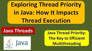 Exploring Thread Priority in Java: How It Impacts Thread Execution | Default priority | Java Threads