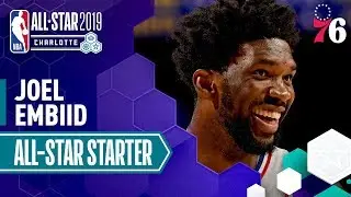 Joel Embiid 2019 All-Star Starter | 2018-19 NBA Season