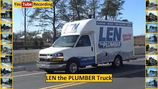 LEN the PLUMBER Truck - YouTube Recording