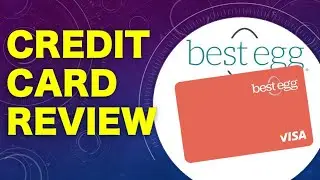 Best Egg Credit Card REVIEW