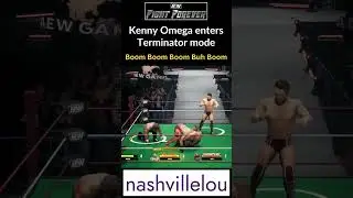 Kenny Omega enters Terminator mode #videogame #NashvilleLou #AllEliteWrestling #AEWFightForever #AEW