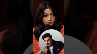 Рашмика Манданна рассказывает о Ранбире Капуре #ranbirkapoor #rashmikamandanna