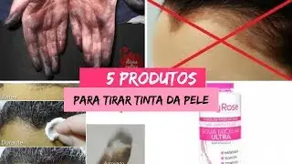 COMO TIRAR TINTA DE CABELO DA PELE - 5 PRODUTOS INFALIVEL - vidinha de casada