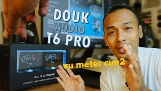 Amplifier mampu milik paling Cun 2025 | Douk Audio T6 Pro