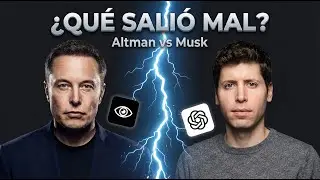 La traici&oacute;n de OpenAI: Por qu&eacute; Musk odia a Sam Altman