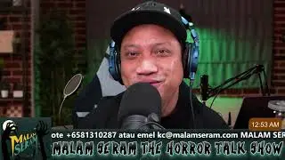 MALAM SERAM THE HORROR TALK SHOW | BUKAN SEKADAR CERITA SERAM