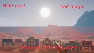 Wild west and wizards, part 2, expor'n more of the edge