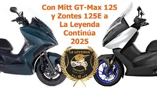 Comparativa GT - Mitt GT-Max 125 vs. Zontes E125 en La Leyenda Contin&uacute;a 2025