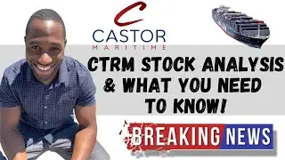 CTRM Stock (Castor Maritime) | Technical Analysis | Price Predictions For Friday & Huge News!