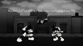 Wednesday's Infidelity Unknown Suffering Fano Mix Chart [UST] [NO-OFFICAL]