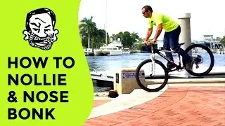 How to nose bonk and nollie a mountain bike