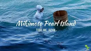 Mikimoto Pearl Island ミキモト真珠島 | Toba, Mie 🇯🇵