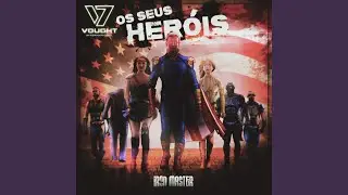 Os Seus Heróis | Os 7 (The Boys)