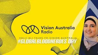 Vision Australia Radio Network | Who is Hussain | #globalbloodheroes