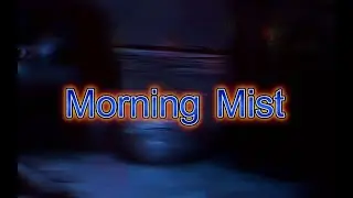 morning mist