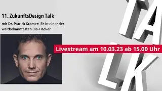 11. ZukunftsDesign-Talk mit  Dr. Patrick Kramer