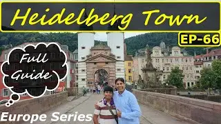 Heidelberg | Heidelberg Germany | Heidelberg Travel Guide | Europe Tour | Safarnama Exploring World