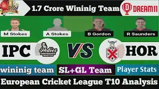 IPC vs HOR Dream11 Prediction | IPC vs HOR Dream11 Team Today | IPC vs HOR T10 Match Prediction |