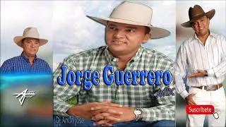 JORGE GUERRERO MIX -  DJ ANDRI JOSE