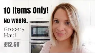10 Item Grocery haul | Minimalist, zero waste grocery haul | budget friendly