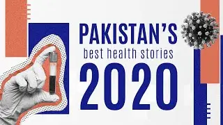 Recap: Pakistan&rsquo;s Health sector in 2020 | SAMAA ORIGINALS