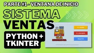 Tutorial sistema de ventas con Python Tkinter - Parte #1