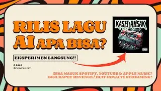 Eksperimen: Lagu AI Bisa Dirilis di Platform Musik? BISA Monetize dan DAPET ROYALTY STREAMING!