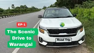 EP-1 I The Scenic Drive to Warangal I