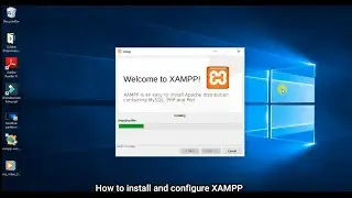 How to download install and configure XAMPP