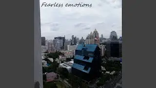 Fearless Emotions
