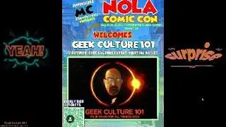 Breaking News - Geek Culture  & The Comicon Adventure