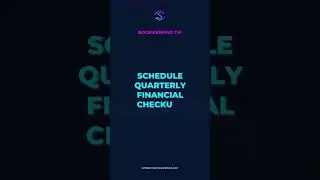 Bookkeeping Tip #12 &ndash; Schedule Quarterly Financial Checkups