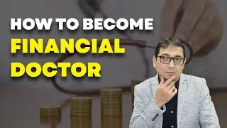 How To Become a Financial Doctor | High Ticket Client (HNI) की Financial Planning कैसे करें?