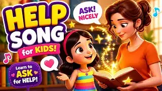 HELP SONG for Kids! 💖 Learn to Ask for Help with Mommy & Daddy | Shadi&rsquo;s Kindness Song